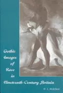 Image of gothic images of race in nineteenth century britain