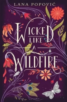 Image of Wicked like a Wildfire by Lana Popovic Hardback