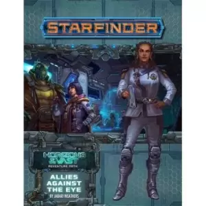 image of Starfinder Adventure Path: Allies Against the Eye (Horizons of the Vast 5 of 6)