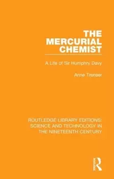 Image of The Mercurial ChemistA Life of Sir Humphry Davy