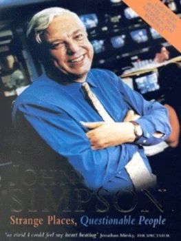 Image of Strange Places Questionable People by John Simpson Paperback