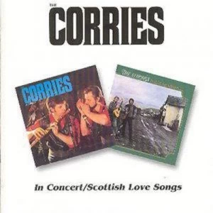 image of In Concert/Scottish Love Songs by The Corries CD Album