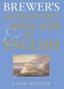 Image of Brewers Anthology of England and the English by David Milsted Paperback