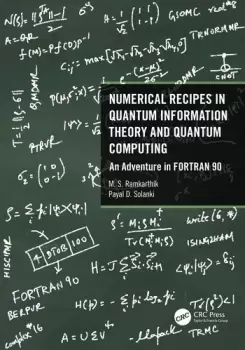 Image of Numerical Recipes in Quantum Information Theory and Quantum ComputingAn Adventure in FORTRAN 90