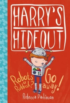 Image of Robots or Rubbish by Rebecca Parkinson Hardback