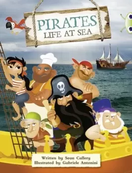 Image of Bug Club Guided Non Fiction Year Two Purple B Pirates Life at Sea by Sean Callery