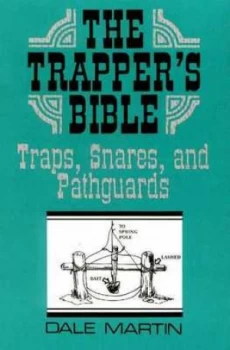 Image of The Trappers Bible by Dale Martin Paperback