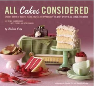 Image of All Cakes Considered by Melissa Gray Hardback