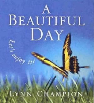 Image of A Beautiful Day by Lynn Champion Paperback