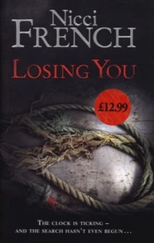 Image of Losing You by Nicci French Hardback