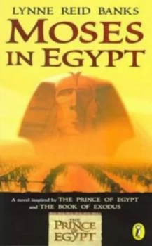Image of Moses in Egypt by Lynne Reid Banks and Dreamworks Book