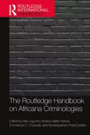 Image of The Routledge Handbook of Africana Criminologies