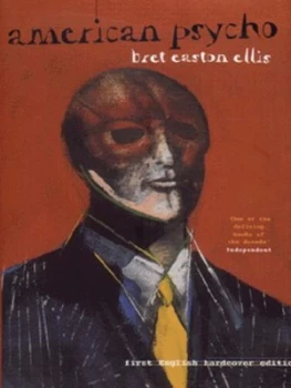 Image of American Psycho by Bret Easton Ellis Hardback