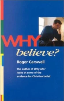Image of Why Believe by Roger Carswell Paperback