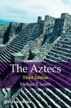 Image of The Aztecs by Michael E. Smith Paperback