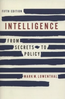 Image of Intelligence by Mark M. Lowenthal Paperback