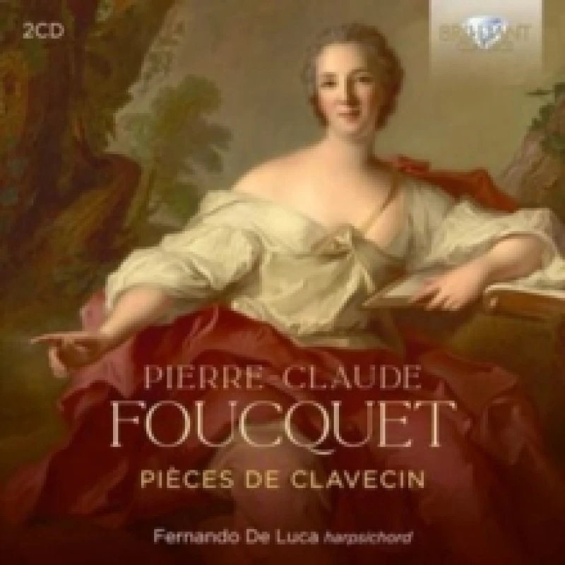 Image of Pierre-Claude Foucquet: Pices De Clavecin CD / Album (Jewel Case)