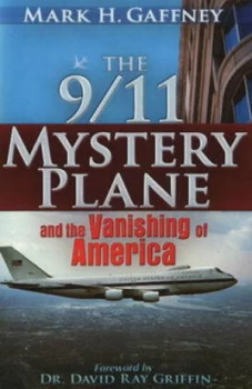 Image of The 9/11 Mystery Plane by Mark H. Gaffney Book