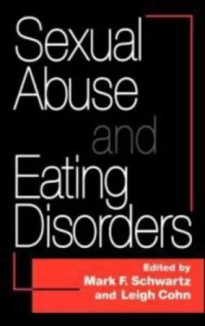 Image of Sexual abuse and eating disorders by Mark F. Schwartz