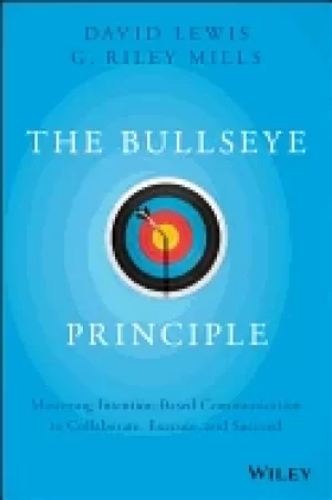 Image of bullseye principle mastering intention based communication to collaborate e
