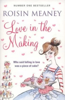 Image of Love in the Making by Roisin Meaney Book