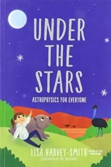 Image of Under The Stars: Astrophysics For Everyone