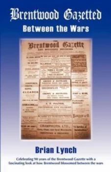 Image of Brentwood Gazetted by Brian Lynch Paperback