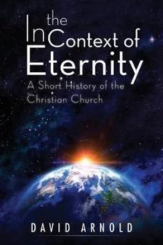 Image of In the Context of Eternity by David Arnold Paperback