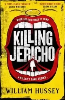 Image of Killing Jericho : The helter-skelter 2023 crime thriller like no other