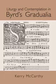 Image of Liturgy and Contemplation in Byrd's Gradualia