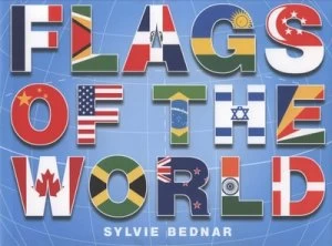 Image of Flags of the World by Sylvie Bednar Hardback