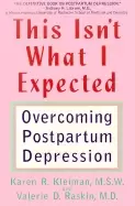 Image of this isnt what i expected overcoming postpartum depression