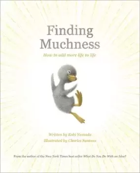 Image of Finding Muchness by Kobi Yamada