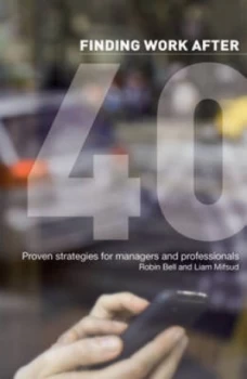 Image of Finding Work After 40 by Robin Mckay Bell Book
