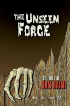 Image of The Unseen Force by John Kenneth Muir Paperback