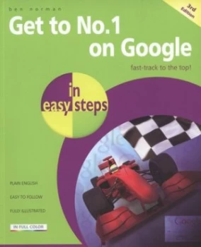 Image of Get to No. 1 on Google in Easy Steps by Ben Norman Paperback