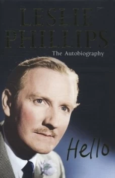 Image of Hello by Leslie Phillips Hardback