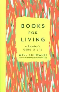 Image of Books for living by Will Schwalbe
