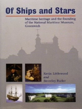 Image of Of Ships and Stars by Kevin Littlewood and Beverley Butler and National Maritime Museum Paperback