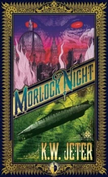 Image of Morlock Night by K. W. Jeter Book
