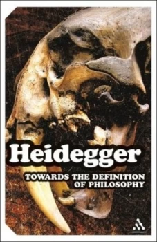 Image of Towards the Definition of Philosophy by Martin Heidegger Book