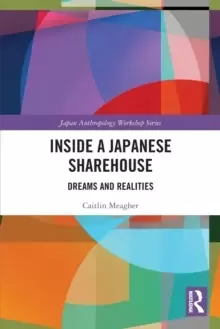 Image of Inside a Japanese Sharehouse : Dreams and Realities