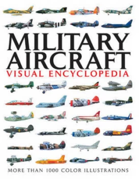 Image of Visual Encyclopedia of Military Aircraft by Jim Winchester Paperback