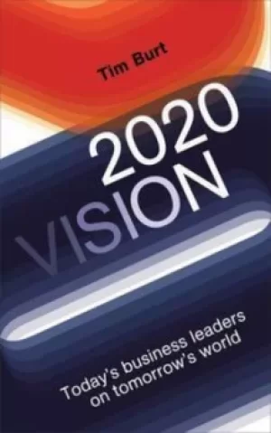 Image of 2020 vision by Tim Burt