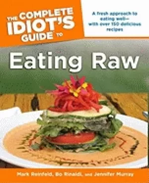 Image of complete idiots guide to eating raw