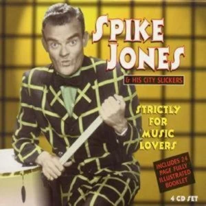 image of Strictly For Music Lovers by Spike Jones and His City Slickers CD Album