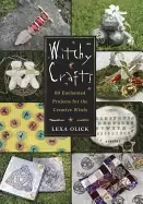 Image of witchy crafts 60 enchanted projects for the creative witch