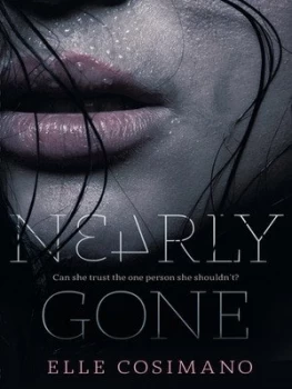 Image of Nearly Gone by Elle Cosimano Paperback