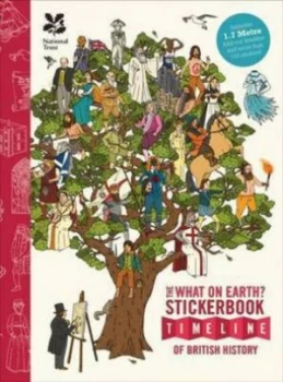 Image of What on Earth/ Stickerbook Timeline of British History by Christopher Lloyd Paperback