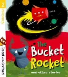 Image of Read with Oxford: Stage 2: The Bucket Rocket and Other Stories